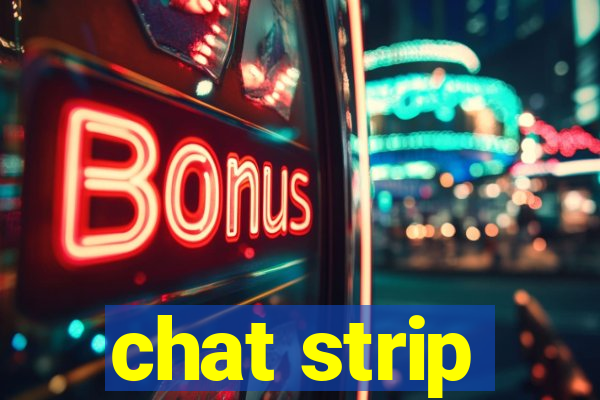 chat strip