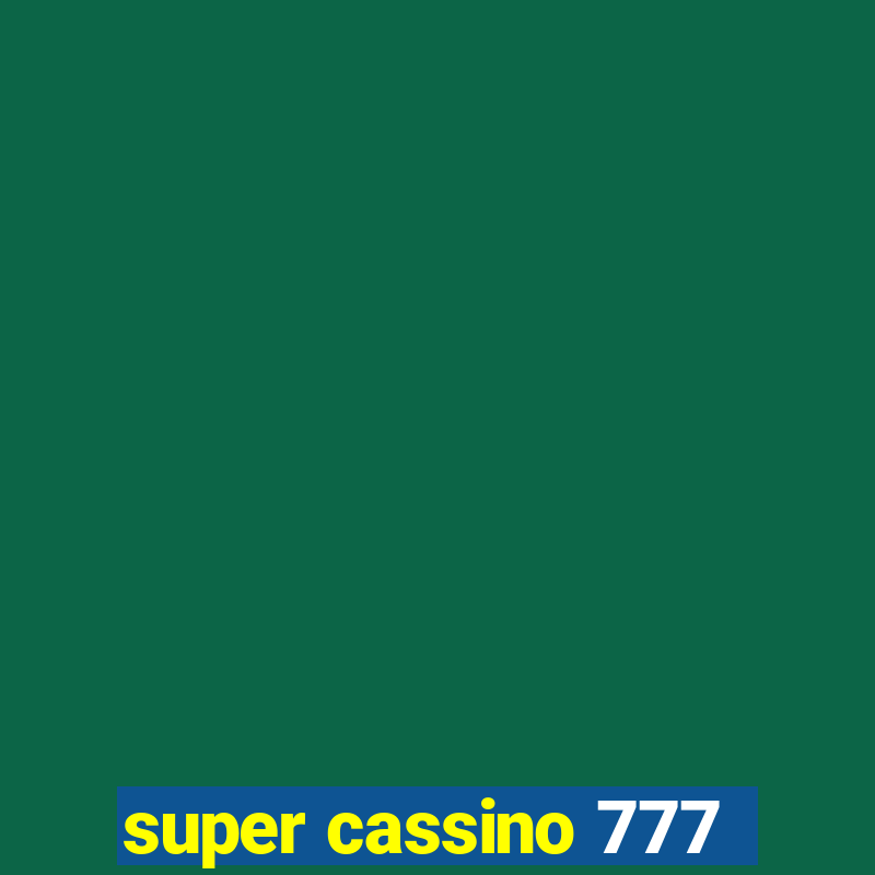 super cassino 777