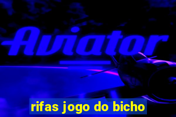 rifas jogo do bicho