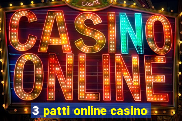 3 patti online casino