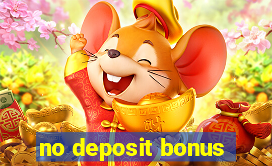 no deposit bonus