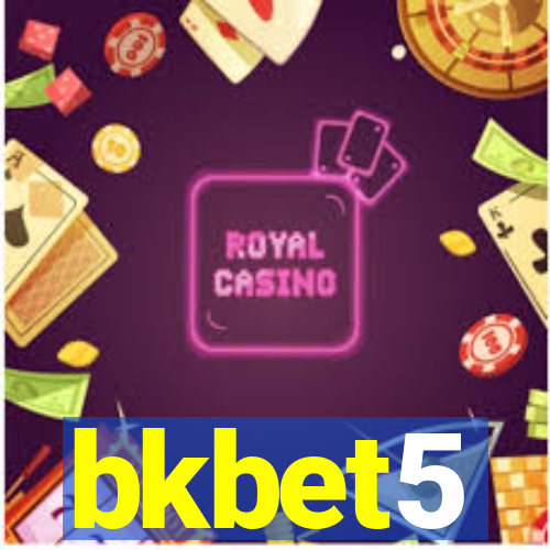 bkbet5