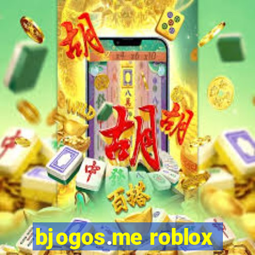 bjogos.me roblox