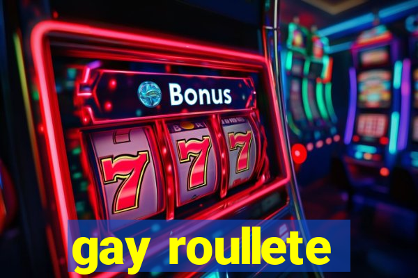 gay roullete