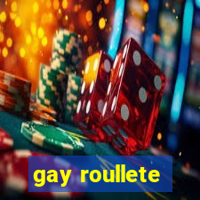 gay roullete