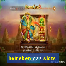 heineken 777 slots