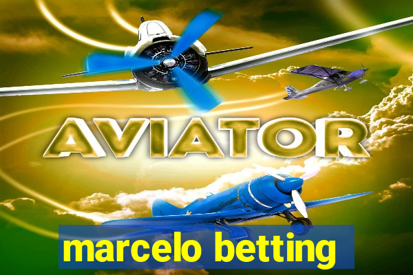 marcelo betting