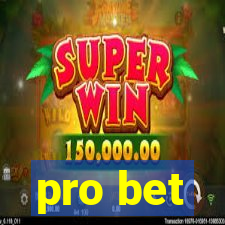 pro bet