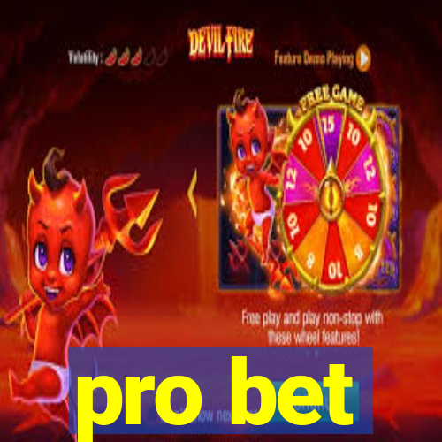 pro bet