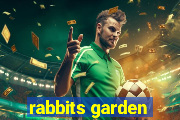 rabbits garden