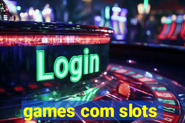 games com slots