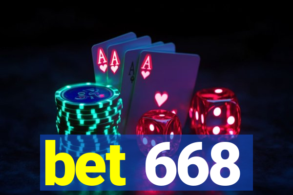 bet 668