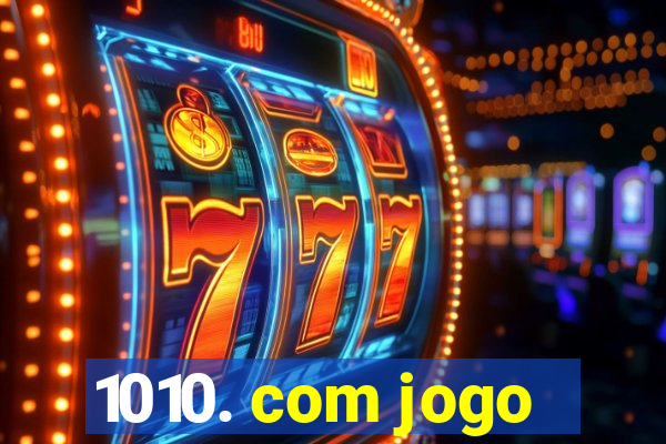 1010. com jogo