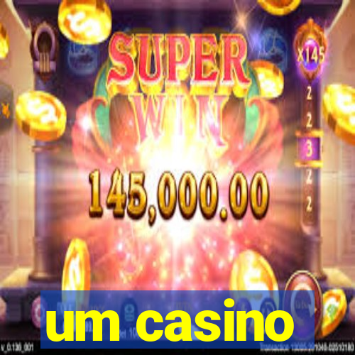 um casino