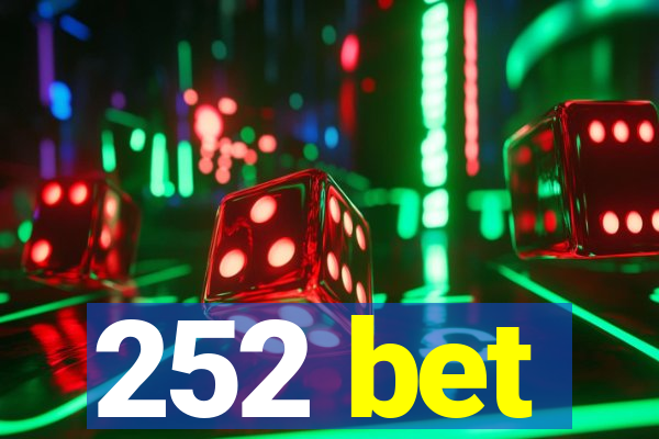 252 bet