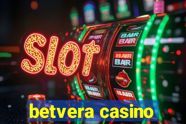 betvera casino