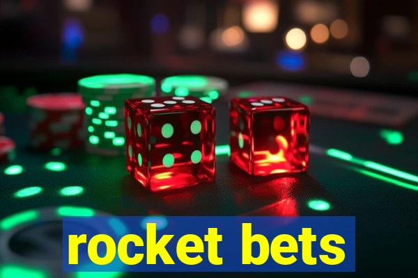 rocket bets