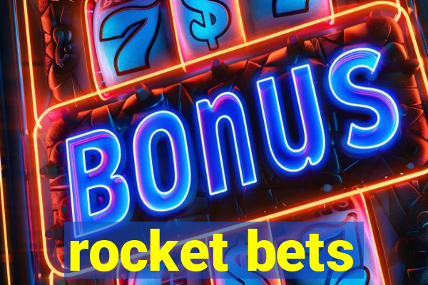 rocket bets