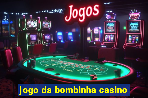 jogo da bombinha casino