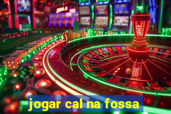 jogar cal na fossa