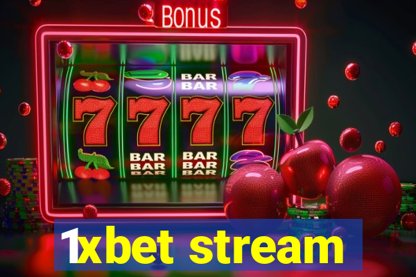 1xbet stream