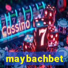 maybachbet