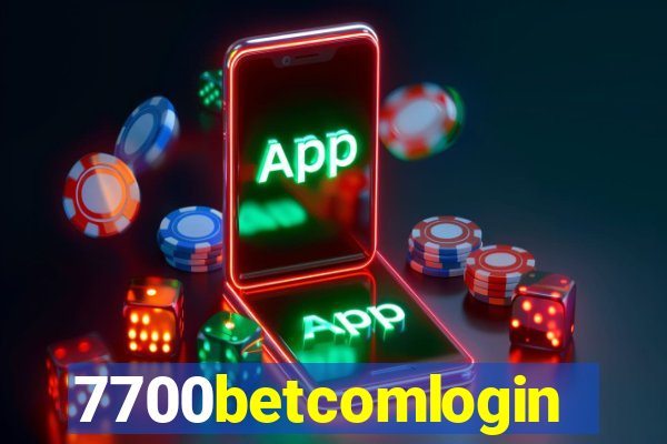 7700betcomlogin