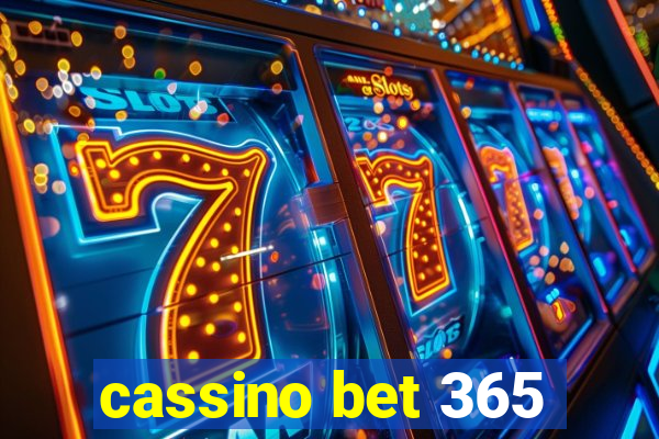 cassino bet 365