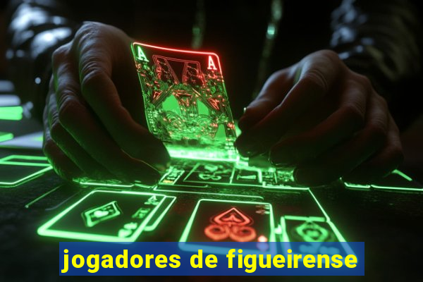 jogadores de figueirense