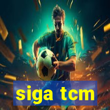 siga tcm