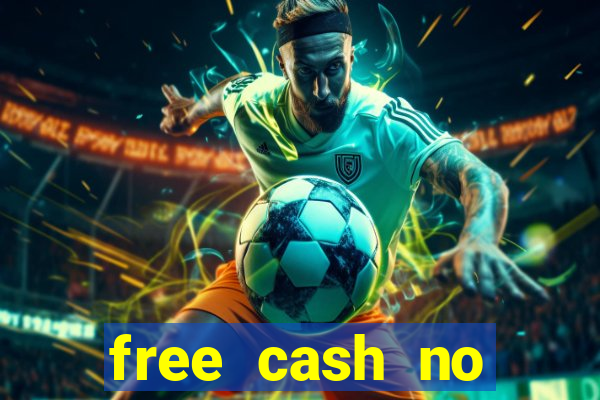 free cash no deposit casino