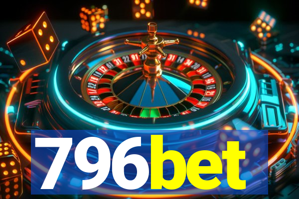 796bet