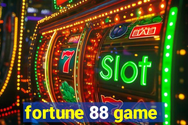 fortune 88 game