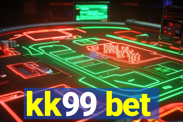 kk99 bet