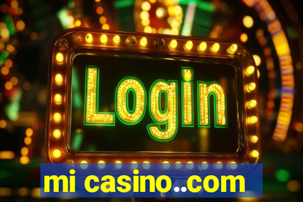 mi casino..com