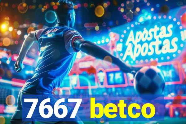 7667 betco