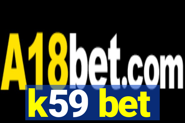 k59 bet