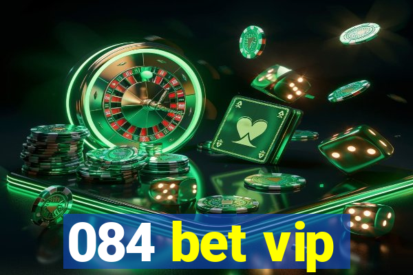 084 bet vip