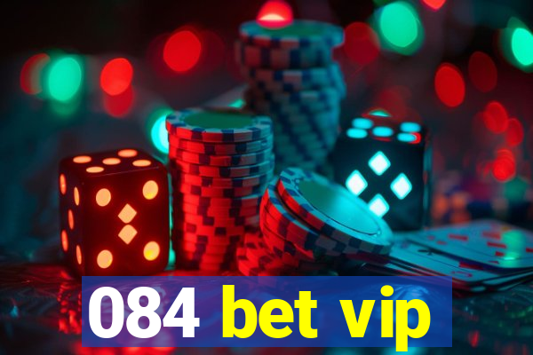 084 bet vip