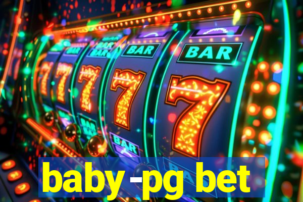 baby-pg bet