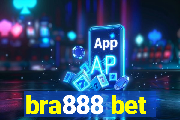 bra888 bet