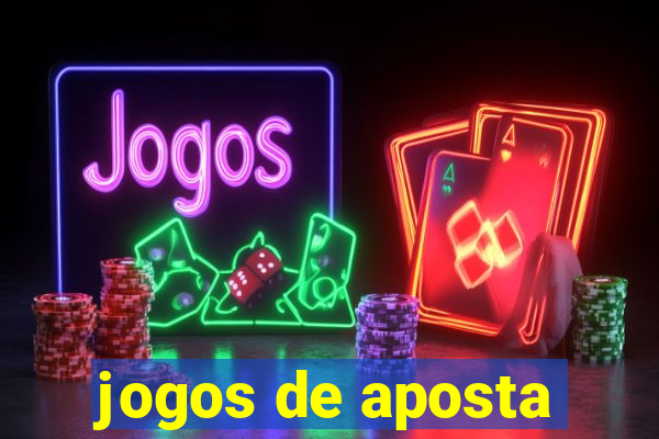 jogos de aposta