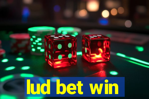 lud bet win