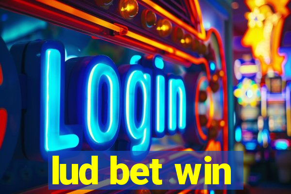 lud bet win