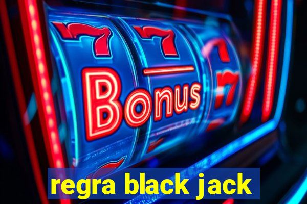 regra black jack