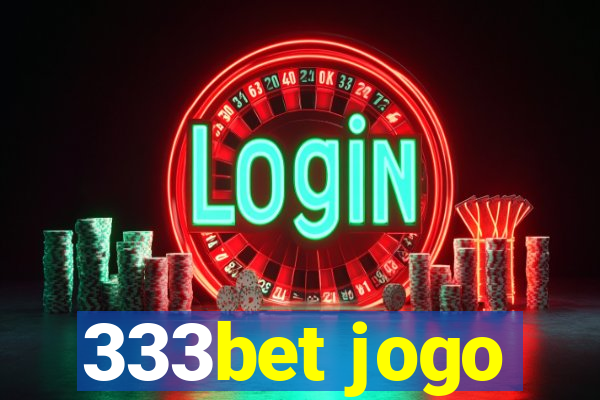 333bet jogo