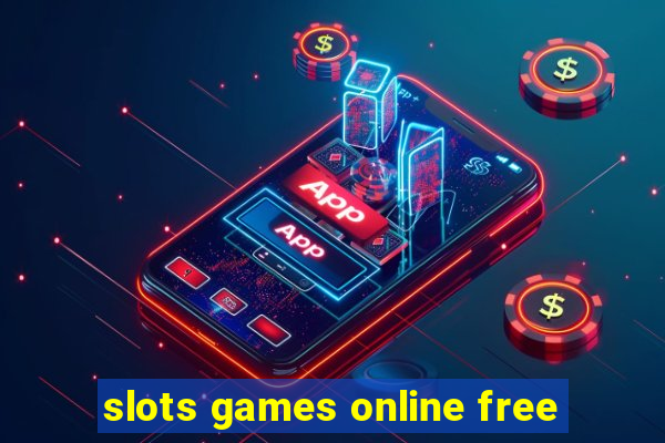 slots games online free