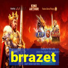 brrazet