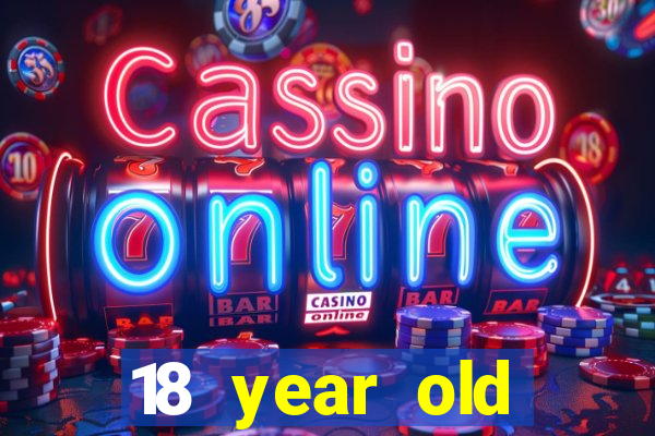 18 year old casinos in nv