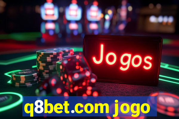 q8bet.com jogo